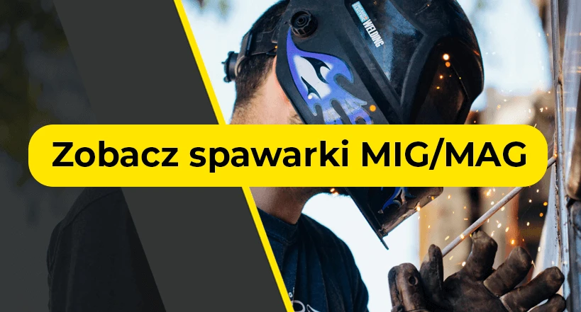 Zobacz spawarki MIG/MAG